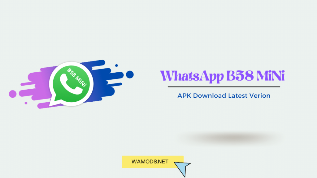 Download WhatsApp B58 MiNi APK